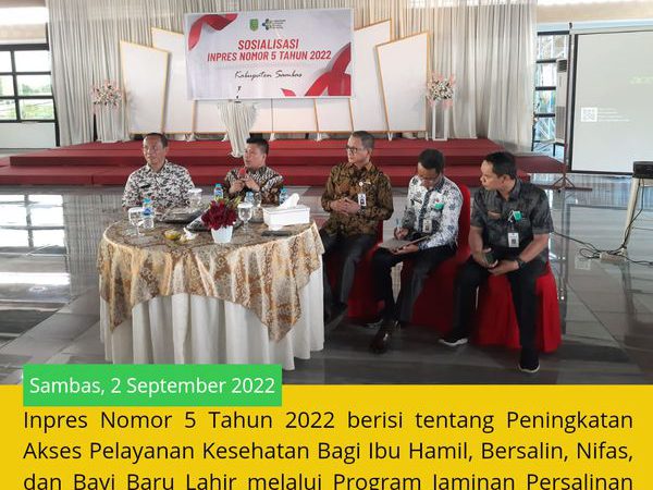 Sosialisasi Instruksi Presiden ( Inpres ) Nomor 5 Tahun 2022 Kabupaten Sambas