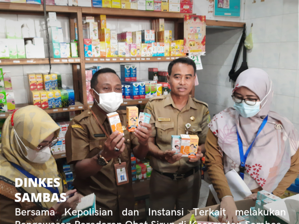 Dinkes Sambas dan Unsur Terkait Melakukan Pengawasan Peredaran Obat Sirup