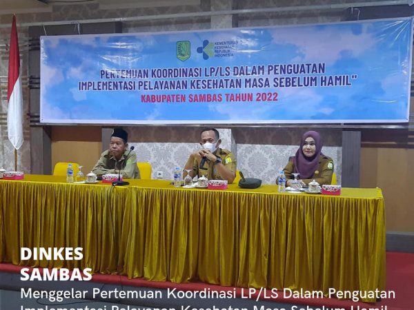 Pertemuan Koordinasi LP/LS Penguatan Implementasi Pelayanan Kesehatan Masa Sebelum Hamil