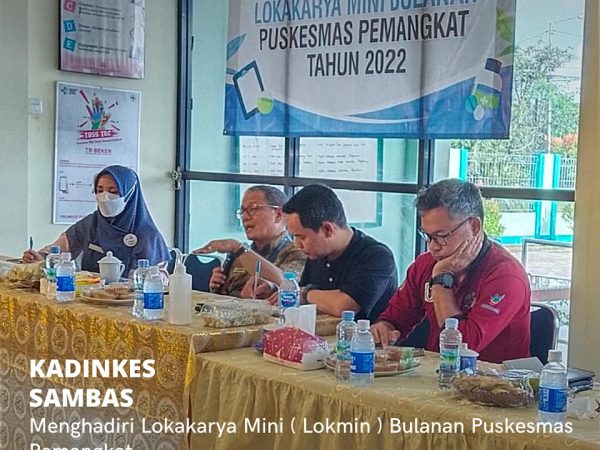 Kadinkes Hadiri Lokmin Bulanan Puskesmas Pemangkat