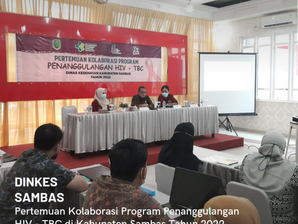Dinkes Sambas Gelar Pertemuan Kolaborasi Penanggulangan HIV - TBC