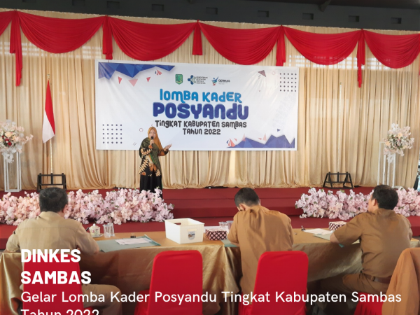 Lomba Kader Posyandu Tingkat Kabupaten Sambas