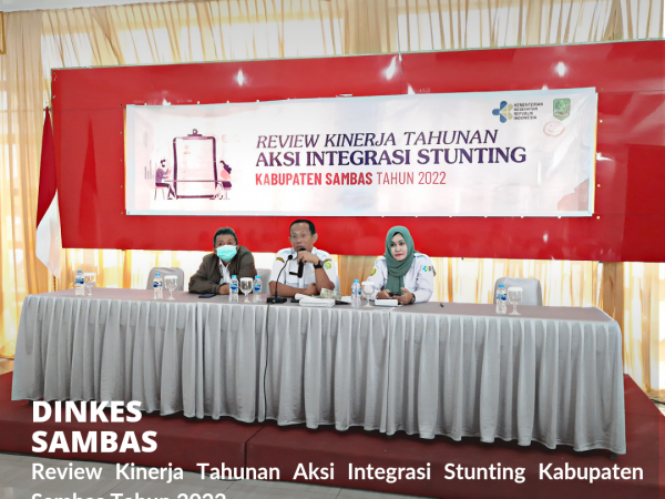 Dinkes Sambas Review Kinerja Tahunan Aksi Integrasi Stunting