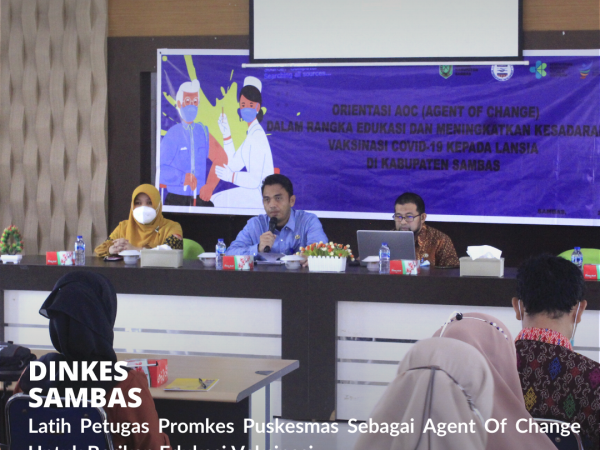 Dinkes Sambas Latih Petugas Promkes Puskesmas Sebagai Agent Of Change