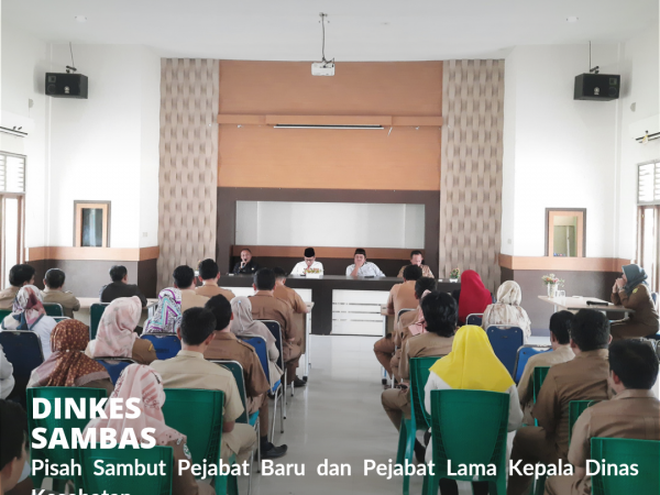 Pisah Sambut Kepala Dinas Kesehatan Sambas