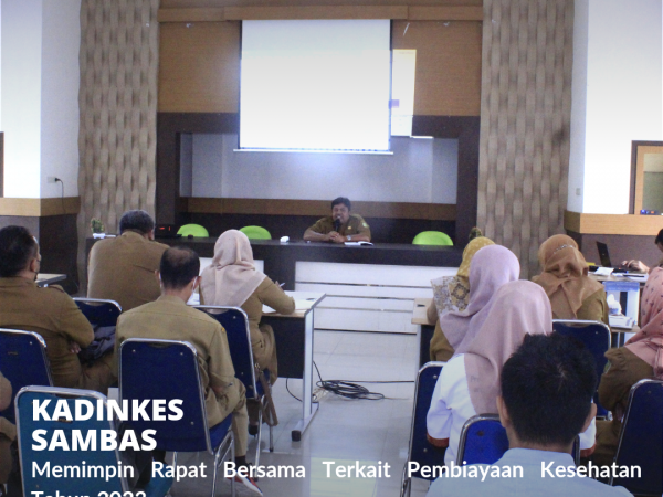 Kadinkes Pimpin Rapat Bersama Terkait Pembiayaan Kesehatan 2023