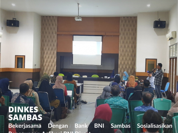 Dinkes Bersama Bank BNI Sambas Sosialisasikan Aplikasi BNI Direct