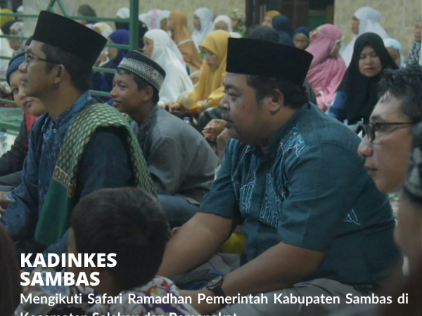 Kadinkes Sambas Mengikuti Safari Ramadhan
