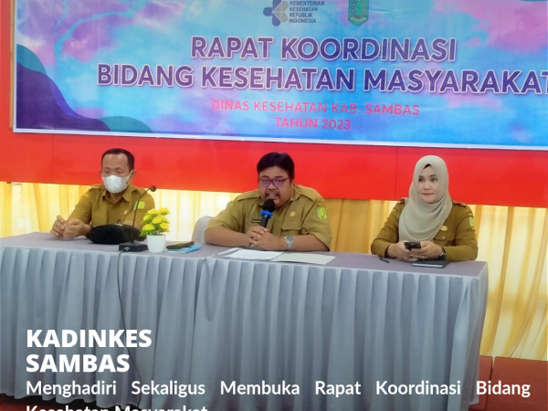 Kadinkes Hadiri dan Membuka Langsung Rapat Koordinasi Bidang Kesehatan Masyarakat