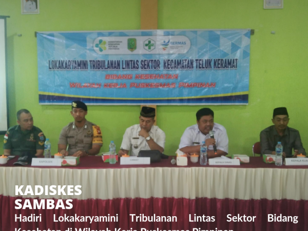 Kadiskes Sambas Hadiri Lokmin Tribulanan Bidang Kesehatan Puskesmas Pimpinan