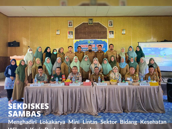 Sekdiskes Menghadiri Lokmin Linsek Bidang Kesehatan Puskesmas Sejangkung