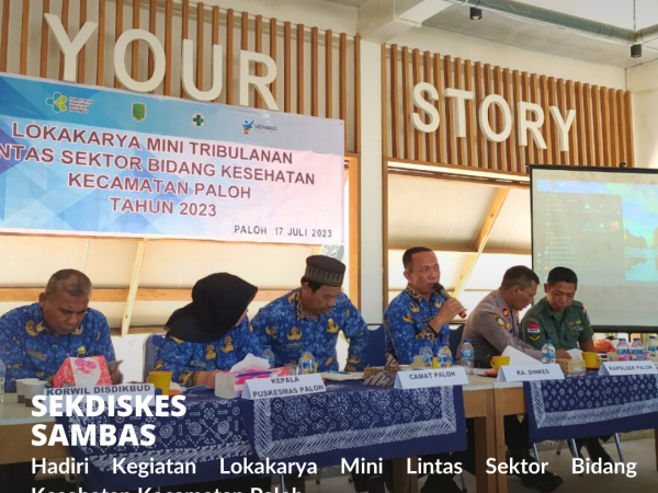 Sekretaris Dinas Kesehatan Sambas Hadiri Lokmin Linsek Bidang Kesehatan Kecamatan Paloh