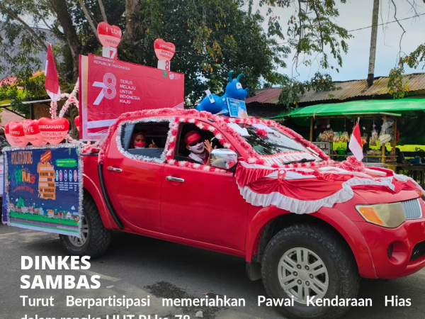 Peringatan HUT RI ke-78, Dinkes Sambas Meriahkan Pawai Kendaraan Hias