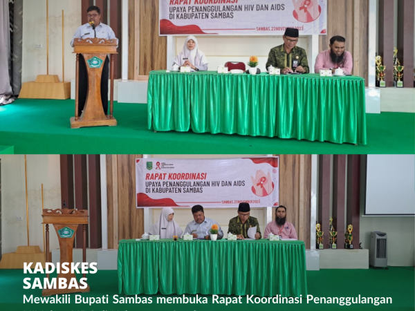 Mewakili Bupati Sambas, Kadiskes Buka Rapat Koordinasi Penanggulangan HIV/AIDS.