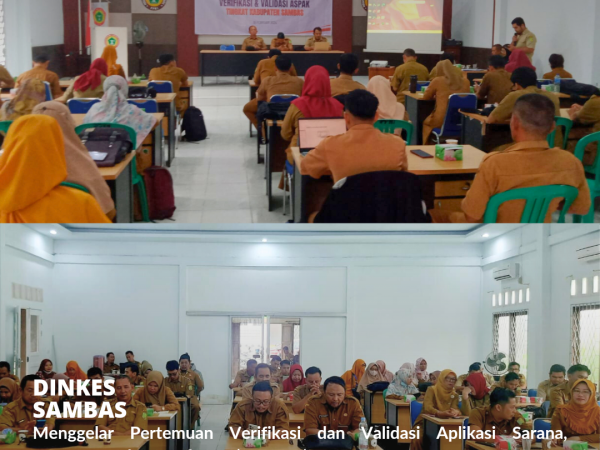 Dinkes Sambas Gelar Pertemuan Validasi ASPAK.